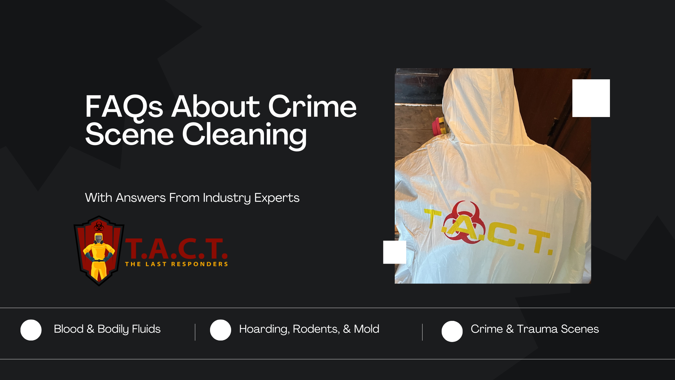 Some FAQs About Biohazard and Crime Scene Cleaning